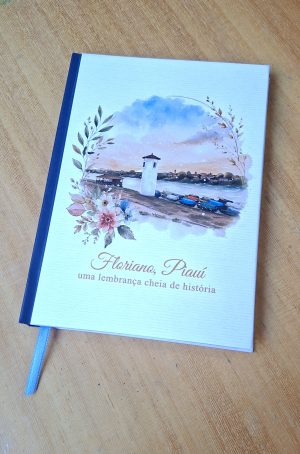 Caderno Lembrança de Floriano, Piauí - Cais